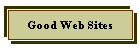 Good Web Sites